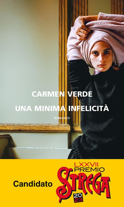 Una minima infelicità - Carmen Verde - copertina