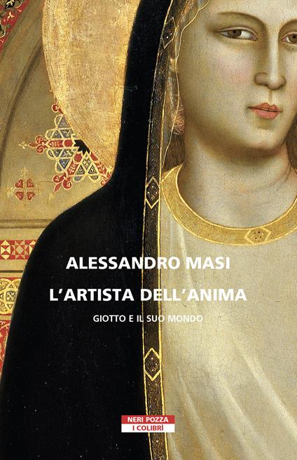 L' artista dell'anima. Giotto e il suo mondo - Alessandro Masi - ebook