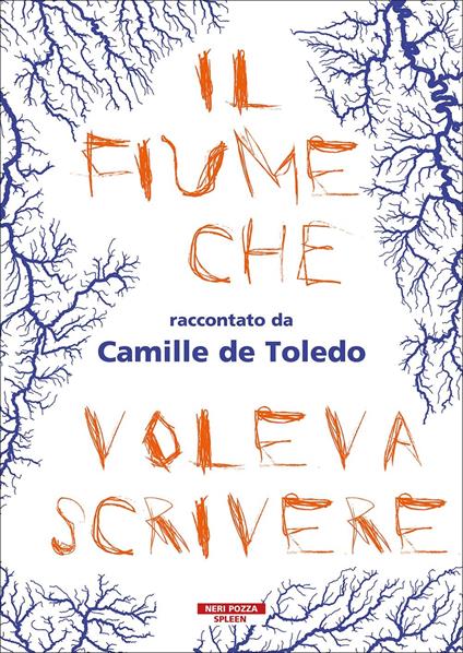 Il fiume che voleva scrivere - Camille de Toledo - copertina