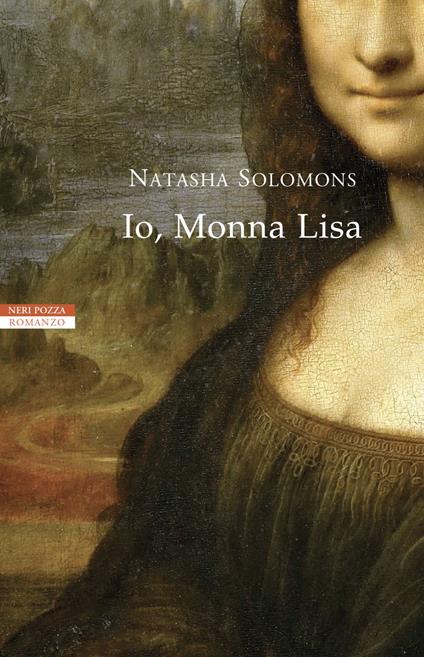 Io, Monna Lisa - Natasha Solomons,Laura Prandino - ebook