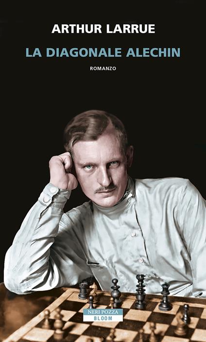 La diagonale Alechin - Arthur Larrue,Alberto Folin - ebook