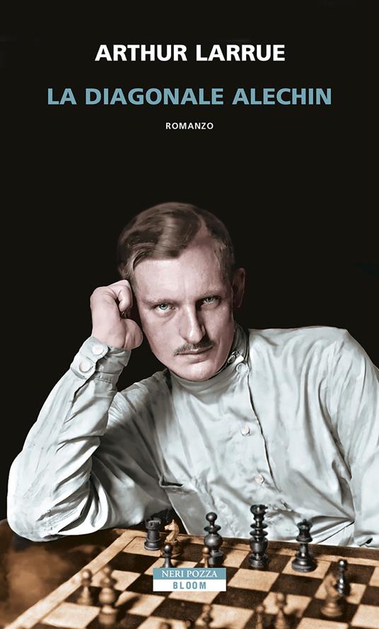 La diagonale Alechin - Arthur Larrue,Alberto Folin - ebook