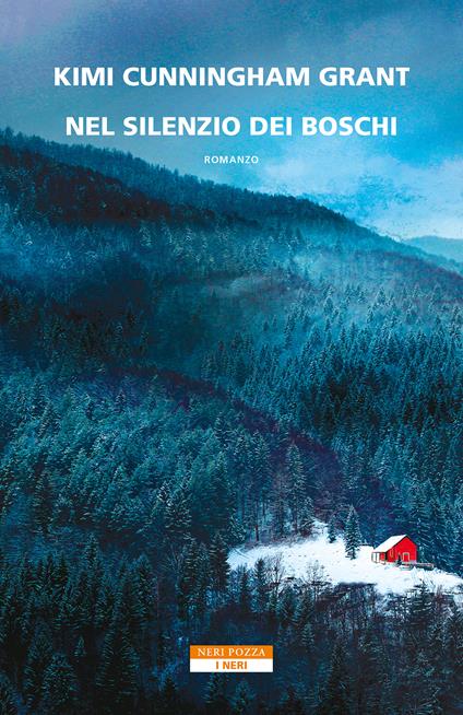 Nel silenzio dei boschi - Kimi Cunningham Grant - copertina