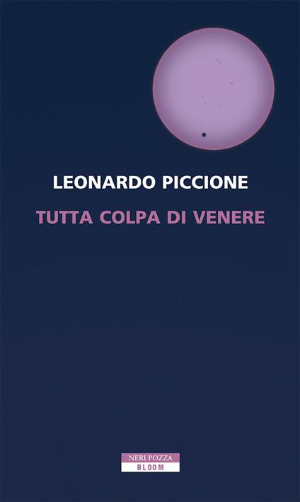 Tutta colpa di Venere - Leonardo Piccione - ebook