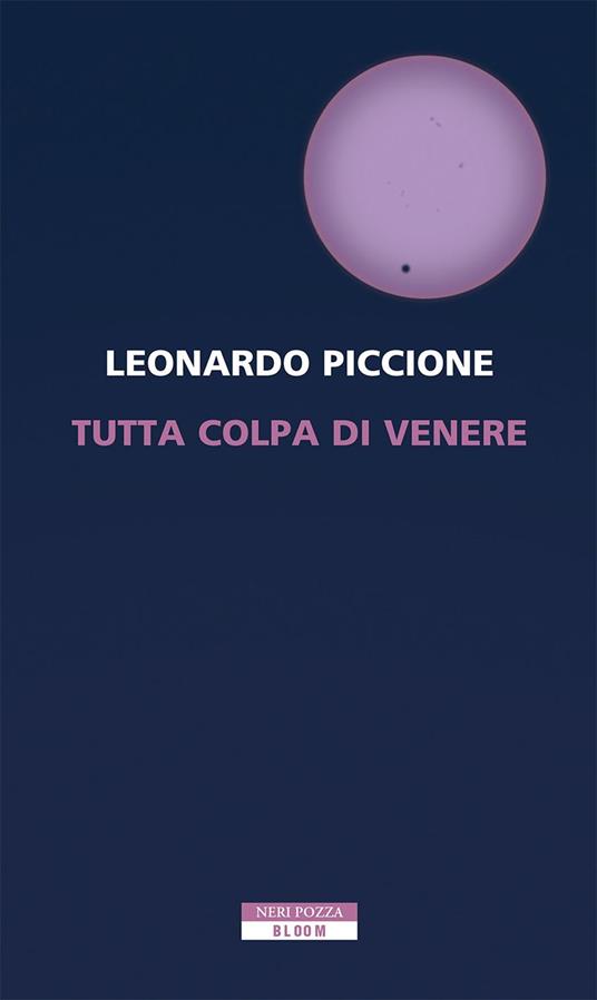 Tutta colpa di Venere - Leonardo Piccione - ebook