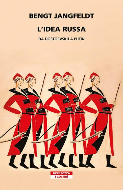 L' idea russa. Da Dostoevskij a Putin - Bengt Jangfeldt - copertina