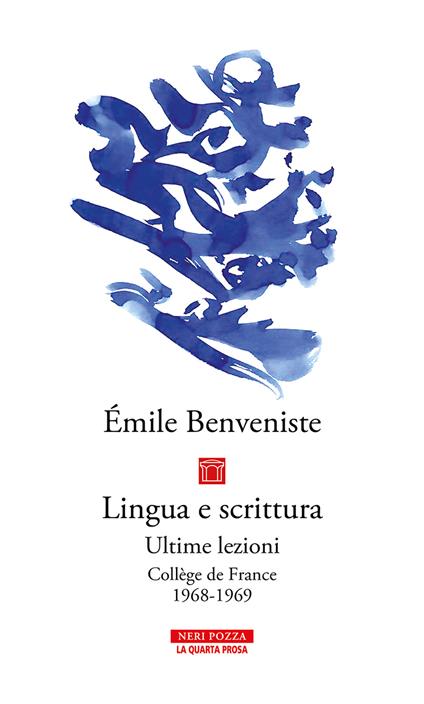 Lingua e scrittura. Ultime lezioni. Collège de France 1968-1969 - Émile Benveniste - copertina