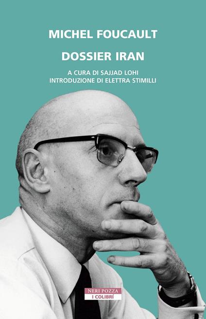Dossier Iran - Michel Foucault,Sajjad Lohi - ebook