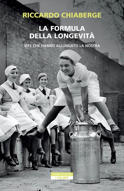 La formula della longevità. Vite che hanno allungato la nostra - Riccardo Chiaberge - copertina