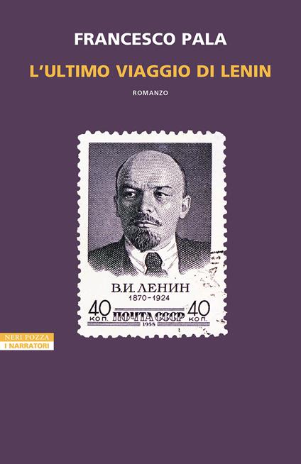 L'ultimo viaggio di Lenin - Francesco Pala - copertina