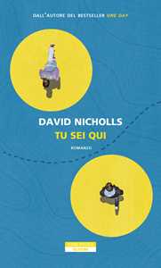 Libro Tu sei qui David Nicholls