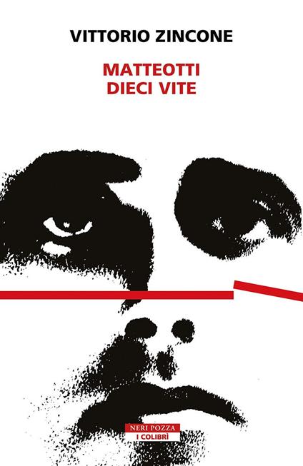 Matteotti. Dieci vite - Vittorio Zincone - ebook