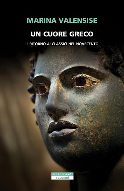 Un cuore greco. Un ritorno ai classici nel Novecento - Marina Valensise - copertina