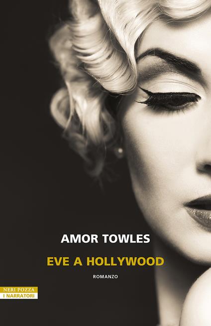 Eve a Hollywood - Amor Towles - copertina