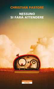 Nessuno si farà attendere