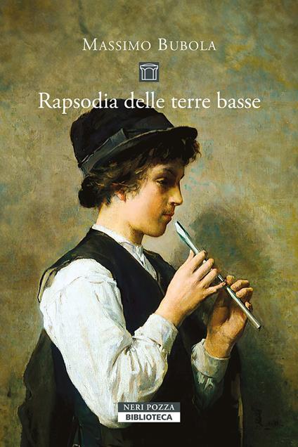 Rapsodia delle terre basse - Massimo Bubola - ebook