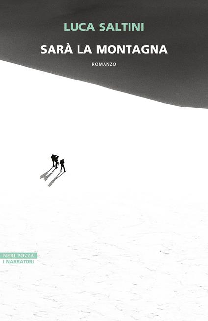 Sarà la montagna - Luca Saltini - ebook