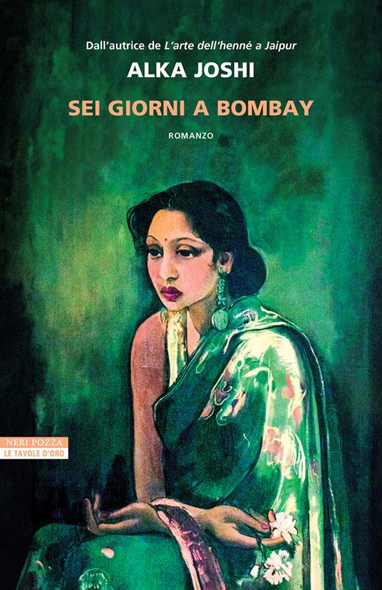 Sei giorni a Bombay - Alka Joshi - copertina