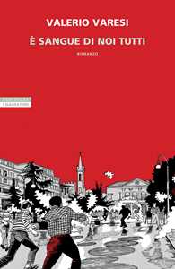 Libro È sangue di noi tutti Valerio Varesi