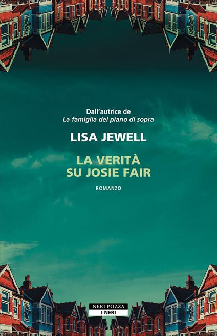 La verità su Josie Fair - Lisa Jewell,Giovanni Zucca - ebook