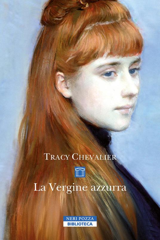 La Vergine azzurra - Tracy Chevalier - copertina