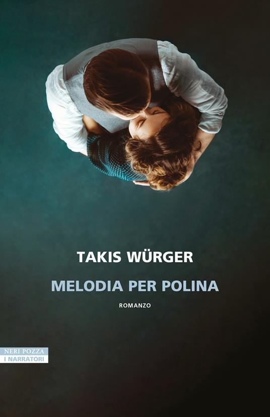 Melodia per Polina - Takis Würger - copertina