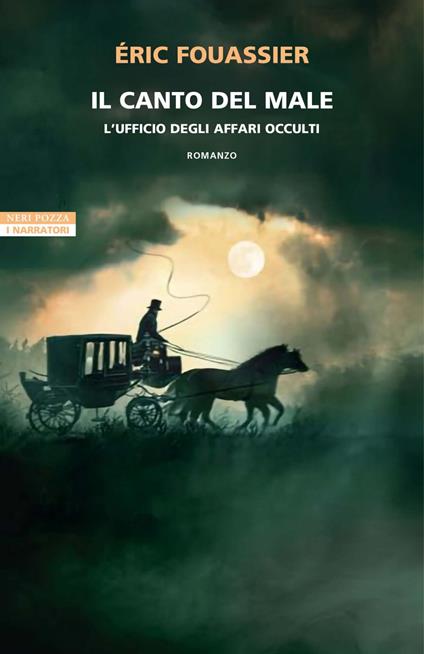 Il canto del male. L'ufficio degli affari occulti - Éric Fouassier,Maddalena Togliani - ebook