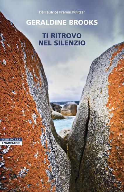 Ti ritrovo nel silenzio - Geraldine Brooks,Marinella Magrì - ebook