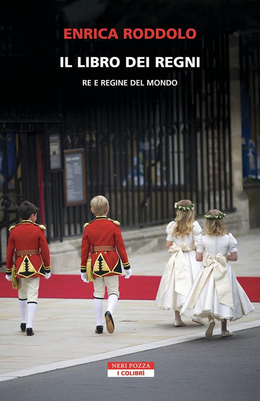 Il libro dei regni. Re e regine del mondo - Enrica Roddolo - ebook