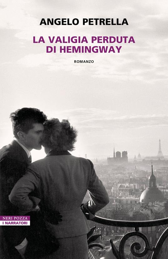 La valigia perduta di Hemingway - Angelo Petrella - copertina