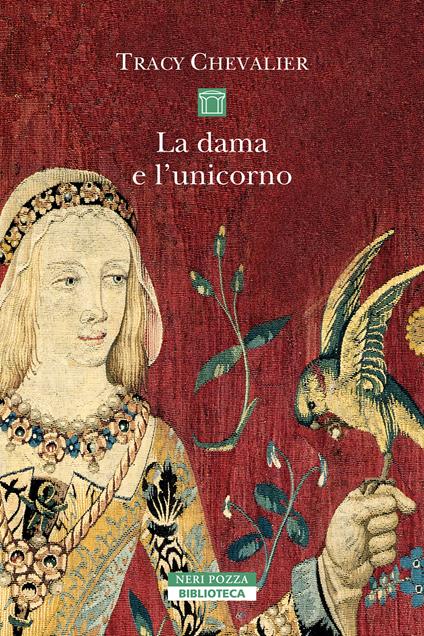 La dama e l'unicorno - Tracy Chevalier - copertina