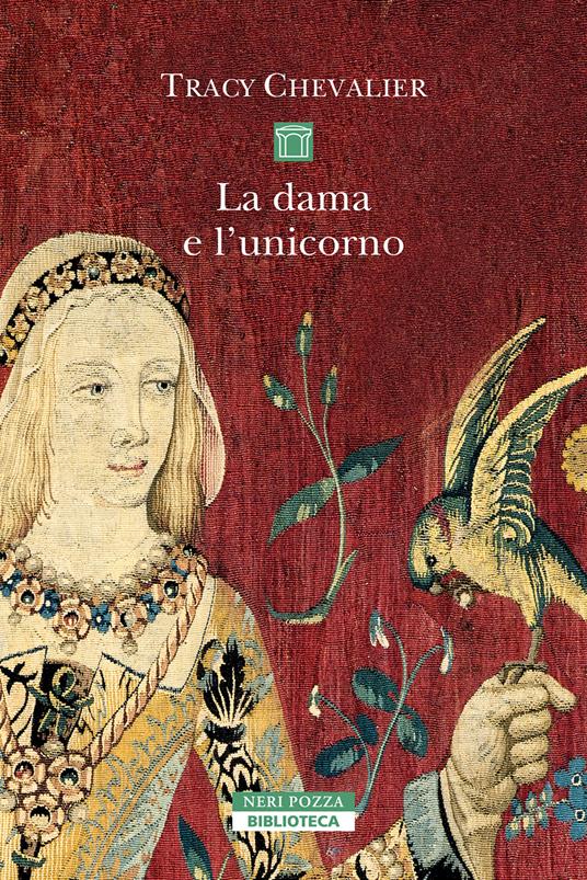 La dama e l'unicorno - Tracy Chevalier - copertina