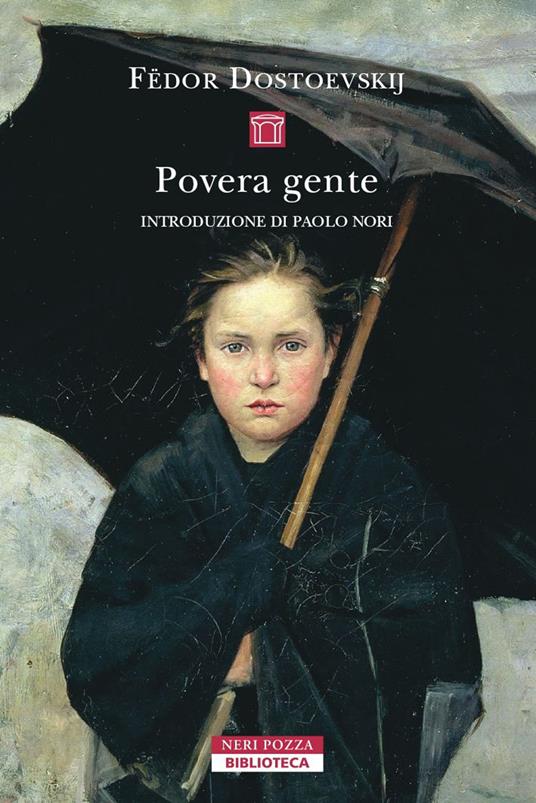 Povera gente - Fëdor Dostoevskij,Verdiana Neglia - ebook