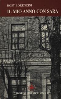 Il mio anno con Sara