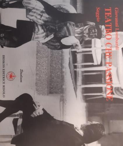 Teatro che passione - Giovanni Lombardi - copertina
