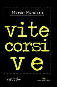 Vite corsive - Marco Nundini - copertina
