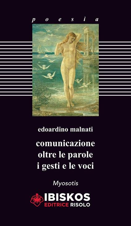 Comunicazione oltre le parole i gesti e le voci - Edoardino Malnati - copertina