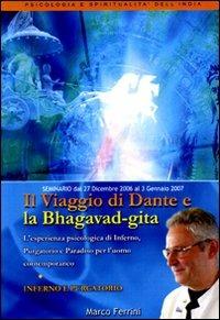 Il viaggio di Dante e la Bhagavad Gita. Inferno, purgatorio. Audiolibro. CD Audio formato MP3 - Marco Ferrini - copertina
