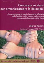 Affinità nella coppia e gestione dell'energia sessuale secondo la scienza dello yoga. Lezione del corso di counseling. CD Audio formato MP3