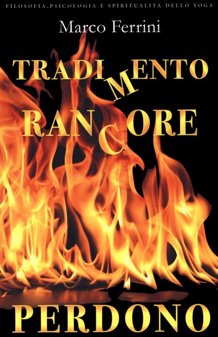 Tradimento rancore perdono - Marco Ferrini - copertina