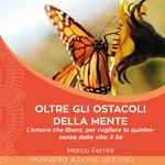 Oltre gli ostacoli della mente