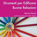 Strumenti per edificare buone relazioni