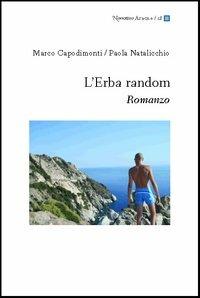L' Erba random - Marco Capodimonti,Paola Natalicchio - copertina