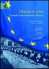 L'Europa in corso. Il manuale della costituzione europea - copertina