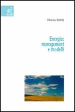Energia: management e modelli