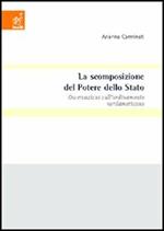 La scomposizione del potere dello Stato. Osservazioni sull'ordinamento nordamericano