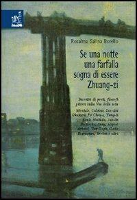 Se una notte una farfalla sogna di essere Zhuang-zi - Rosalma Salina Borello - copertina
