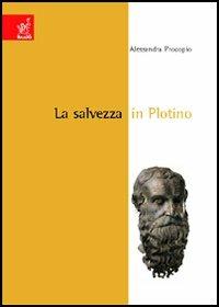 La salvezza in Plotino - Alessandra Procopio - copertina