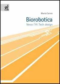 Biorobotica. Verso l'hi tech design