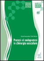 Protesi ed endoprotesi in chirurgia vascolare